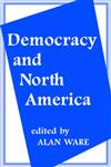 Democracy and North America,0714642649,9780714642642