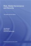 Risk, Global Governance and Security The Other War on Terror,0415471966,9780415471961