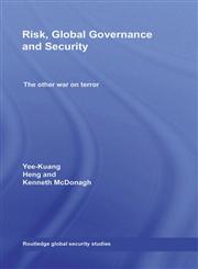 Risk, Global Governance and Security The Other War on Terror,0415471966,9780415471961