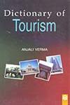 Dictionary of Tourism 1st Edition,8174874550,9788174874559