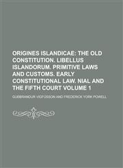 Origines Islandicae Volume 1,1234132397,9781234132392