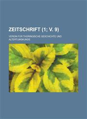 Zeitschrift (1; v. 9),1235130460,9781235130465