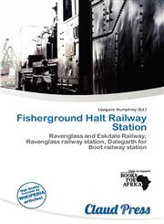 Fisherground Halt Railway Station,6136970694,9786136970691
