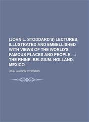 (John L. Stoddard's) Lectures,1236814681,9781236814685