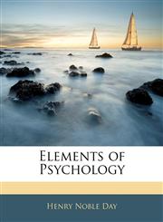 Elements of Psychology,1141580292,9781141580293