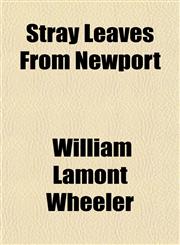 Stray Leaves From Newport,1151828025,9781151828026