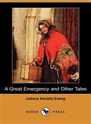 A Great Emergency and Other Tales (Dodo Press),1406525251,9781406525250