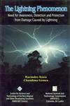 The Lightning Phenomenon Need for Awareness, Detection and Protection from Damage Caused by Lightning,8170355796,9788170355793