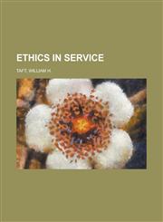 Ethics in Service,1153751062,9781153751063
