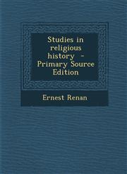 Studies in Religious History - Primary Source Edition,1294239120,9781294239123