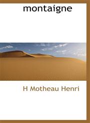 montaigne,1116024233,9781116024234