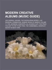 Modern Creative Albums The Radiolarian Series, Zaebos: Book of Angels Volume 11, All Kooked Out!, Expansion, the Coalition of the Willing,1155964969,9781155964966