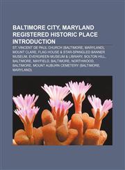 Baltimore City, Maryland Registered Historic Place Introduction St. Vincent de Paul Church (Baltimore, Maryland), Mount Clare,1156926106,9781156926109