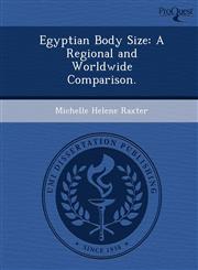 Egyptian Body Size A Regional and Worldwide Comparison.,1249896851,9781249896852