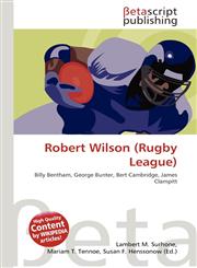 Robert Wilson (Rugby League),613522798X,9786135227987