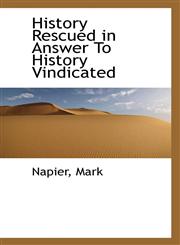 History Rescued in Answer To History Vindicated,1113519711,9781113519719