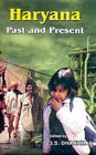 Haryana Past and Present 1st Edition
