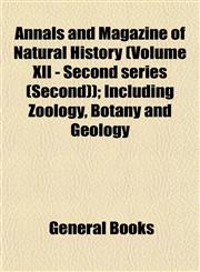 Annals and Magazine of Natural History (Volume XII - Second series (Second)); Including Zoology, Botany and Geology,1153277271,9781153277273