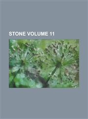 Stone Volume 11,1234167670,9781234167677