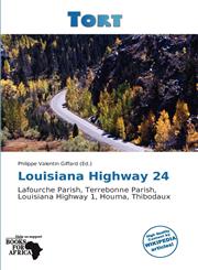 Louisiana Highway 24,6138631757,9786138631750