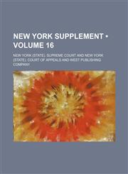 New York Supplement (Volume 16),123496712X,9781234967123