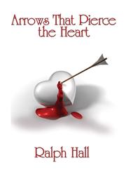 Arrows That Pierce the Heart,1604743085,9781604743081