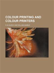 Colour printing and colour printers,123664932X,9781236649324