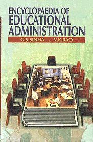 Encyclopaedia of Educational Administration 4 Vols. 1st Edition,8171696961,9788171696963