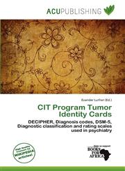 CIT Program Tumor Identity Cards,6139902398,9786139902392