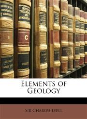 Elements of Geology,1146613180,9781146613187