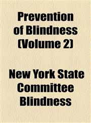 Prevention of Blindness (Volume 2),1154528979,9781154528978