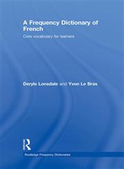 A Frequency Dictionary of French Core Vocabulary for Learners,0415775302,9780415775304