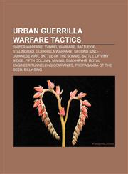 Urban guerrilla warfare tactics Sniper warfare, Tunnel warfare, Battle of Stalingrad, Guerrilla warfare, Second Sino-Japanese War,1233288032,9781233288038