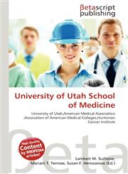 University of Utah School of Medicine,6136019213,9786136019215