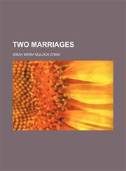 Two Marriages (Volume 1),1150901918,9781150901911