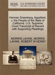 Herman Greenberg, Appellant, v. the People of the State of California. U.S. Supreme Court Transcript of Record with Supporting Pleadings,1270378686,9781270378686