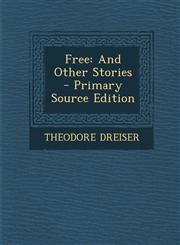 Free And Other Stories - Primary Source Edition,1293326267,9781293326268