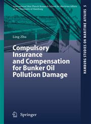 Compulsory Insurance and Compensation for Bunker Oil Pollution Damage,3540459006,9783540459002