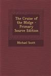 The Cruise of the Midge - Primary Source Edition,1293301701,9781293301708
