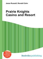 Prairie Knights Casino and Resort,5511582336,9785511582337
