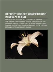 Defunct soccer competitions in New Zealand New Zealand National Soccer League, 1989 New Zealand National Soccer League,1233078828,9781233078820