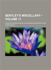 Bentley's Miscellany (Volume 11),1154050556,9781154050554
