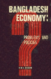 Bangladesh Economy Problems and Policies 1st Edition