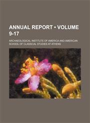 Annual report (Volume 9-17),1154236722,9781154236729