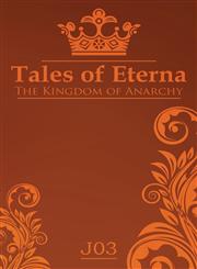 Tales of Eterna The Kingdom of Anarchy,1627094989,9781627094986