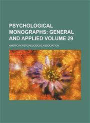 Psychological monographs Volume 29;  general and applied,1152792997,9781152792999