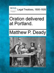 Oration delivered at Portland.,1240101627,9781240101627