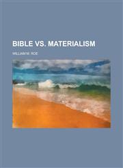 Bible Vs. Materialism,1130608506,9781130608502