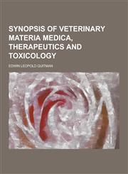 Synopsis of Veterinary Materia Medica, Therapeutics and Toxicology,1230466851,9781230466859