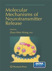 Molecular Mechanisms of Neurotransmitter Release [With CDROM],193411538X,9781934115381
